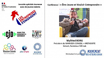 'Les Entreprises s'Engagent' en Tarn-et-Garonne avec le CJD82 - Conférence de Wifried BORG 'Ëtre et Vouloir Entreprendre' durant l'événement '