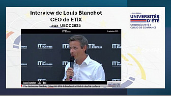 Souveraineté Numérique aux  UECC 2025  -  Interview Louis Blanchot (CEO) de la société Etix 